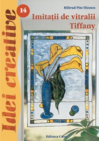 Idei creative - Imitatii de vitralii Tiffany - Editia II nr.14